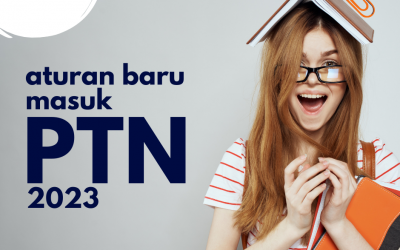 Aturan Baru Masuk PTN 2023